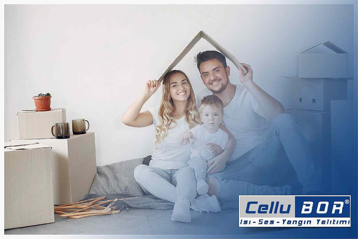 Neden Isı Ve Ses Yalıtımını CelluBor’a Yaptırmalısınız?